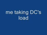 me taking DC.s load