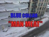 Blue Collar Man Meat